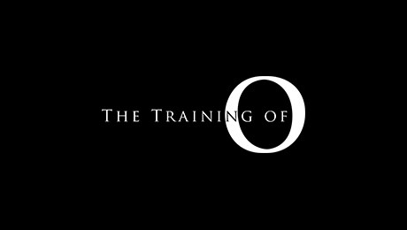 The Training of O