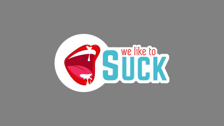 We Like To Suck